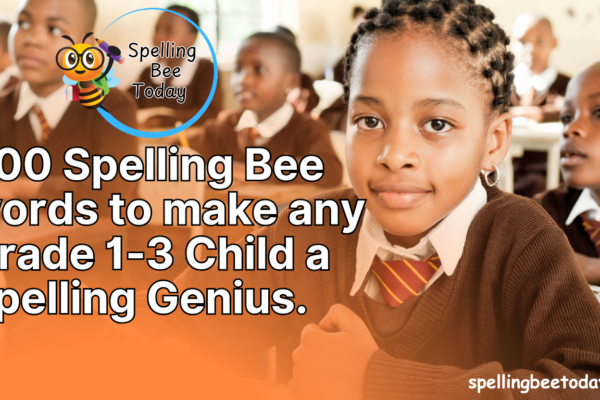 500 Spelling Bee words for grade 1-3
